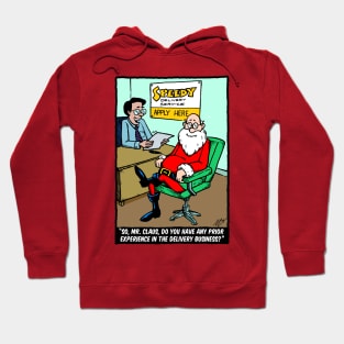 Santa Applies for Delivery Job Hoodie